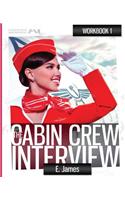 The Cabin Crew Interview Workbook