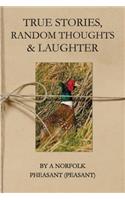 True Stories, Random Thoughts & Laughter