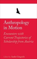 Anthropology in Motion