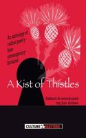 Kist of Thistles, A - An Anthology of Radical Poetry from Contemporary Scotland