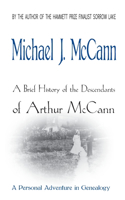 Brief History of the Descendants of Arthur McCann