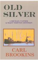 Old Silver