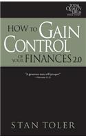 How to Gain Control of Your Finances (Tql 2.0 Bible Study Series)