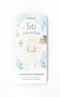 Yeti Greets the World