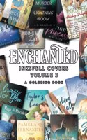 Enchanted Inkspell Covers: Volume 3
