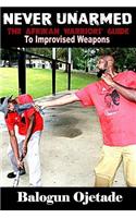 Never Unarmed