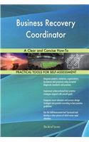 Business Recovery Coordinator: A Clear and Concise How-To
