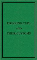 Drinking Cups And Their Customs