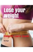 Lose Your Weight