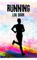 Running Log Book: 53 Week Personal Record Running Daily Journal Notebook Exercise Jogging Runner Races Sports Runner Silhouette Abstract(3 Exercise & Fitness)