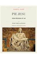 Pie Jesu, from Requiem, Op. 48: For Medium, High and Low Voices