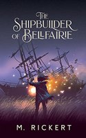 Shipbuilder of Bellfairie