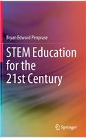 Stem Education for the 21st Century