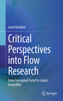 Critical Perspectives Into Flow Research