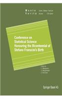 Conference on Statistical Science Honouring the Bicentennial of Stefano Franscini's Birth