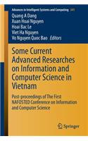 Some Current Advanced Researches on Information and Computer Science in Vietnam