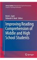 Improving Reading Comprehension of Middle and High School Students