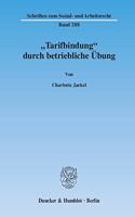 Tarifbindung Durch Betriebliche Ubung