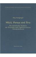 Maya, Purusa Und Siva