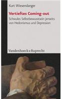 Vertieftes Coming-out: Schwules Selbstbewusstsein jenseits von Hedonismus und Depression