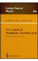 New Aspects of Magellanic Cloud Research