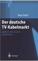 Der Deutsche Tv-Kabelmarkt