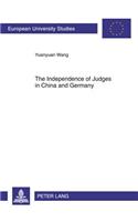 Independence of Judges in China and Germany