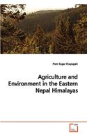 Agriculture and Environment in the Eastern Nepal Himalayas