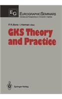 Gks Theory and Practice