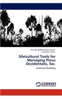 Silvicultural Tools for Managing Pinus Occidentalis, Sw.