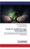 Study on Medicinal Crop, Ashwagandha