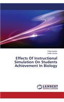 Effects Of Instructional Simulation On Students Achievement In Biology