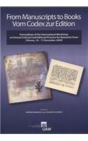 From Manuscripts to Books Vom Codex Zur Edition
