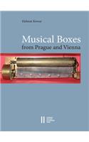 Musical Boxes in Prague and Vienna