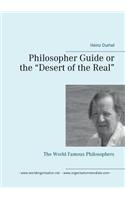 Philosopher Guide or the "Desert of the Real": The World Famous Philosophers