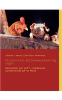 Wo sich Huhn und Schwein Guten Tag sagen