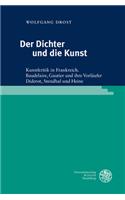 Dichter Und Die Kunst: Kunstkritik in Frankreich. Baudelaire, Gautier Und Ihre Vorlaufer Diderot, Stendhal Und Heine