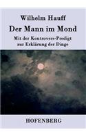 Mann im Mond: Mit der Kontrovers-Predigt zur Erklärung der Dinge