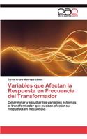 Variables que Afectan la Respuesta en Frecuencia del Transformador