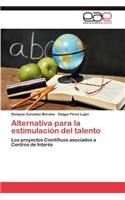 Alternativa Para La Estimulacion del Talento