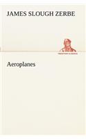 Aeroplanes