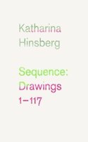 Katharina Hinsberg: Sequence
