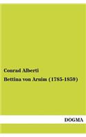 Bettina Von Arnim (1785-1859)