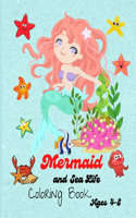 Mermaid and Sea Life: Cute and Unique Coloring Pages for Kids ages 4-8, Activity Book with Cute Mermaid.