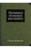 The balance of emotion and intellect: (English)
