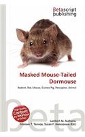 Masked Mouse-Tailed Dormouse: (English)