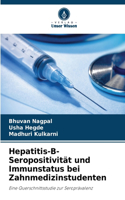 Hepatitis-B-Seropositivität und Immunstatus bei Zahnmedizinstudenten