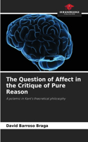 The Question of Affect in the Critique of Pure Reason