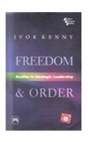 Freedom & Order: Studies In Strategic Leadership