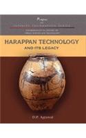 Harappan Technology and Its Legacy